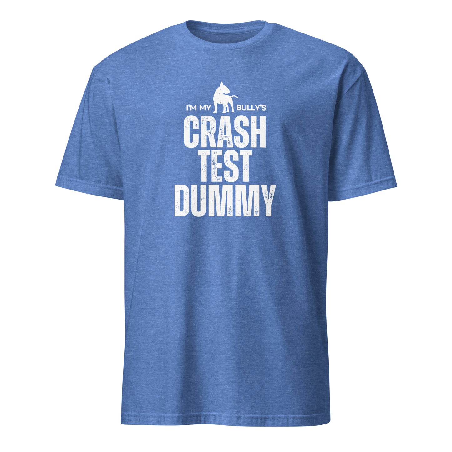 Product mockup - blue t-shirt with 'I'm my bully's crash test dummy' text and graphic.