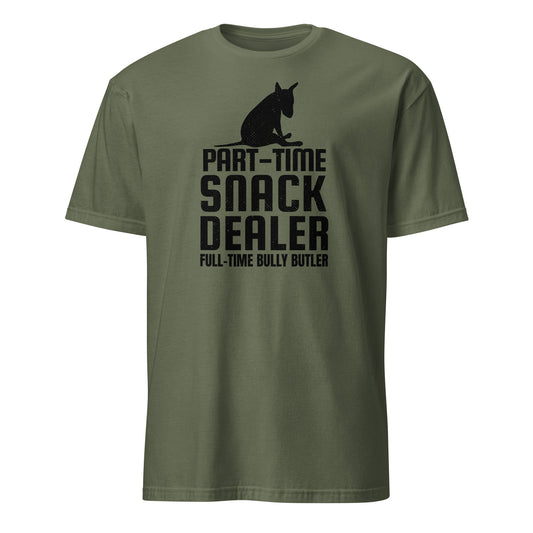 Product mockup of a military green t-shirt with black graphic of a bull terrier sitting and words reading "Part-time Snack Dealer, Full-time Bully Butler".