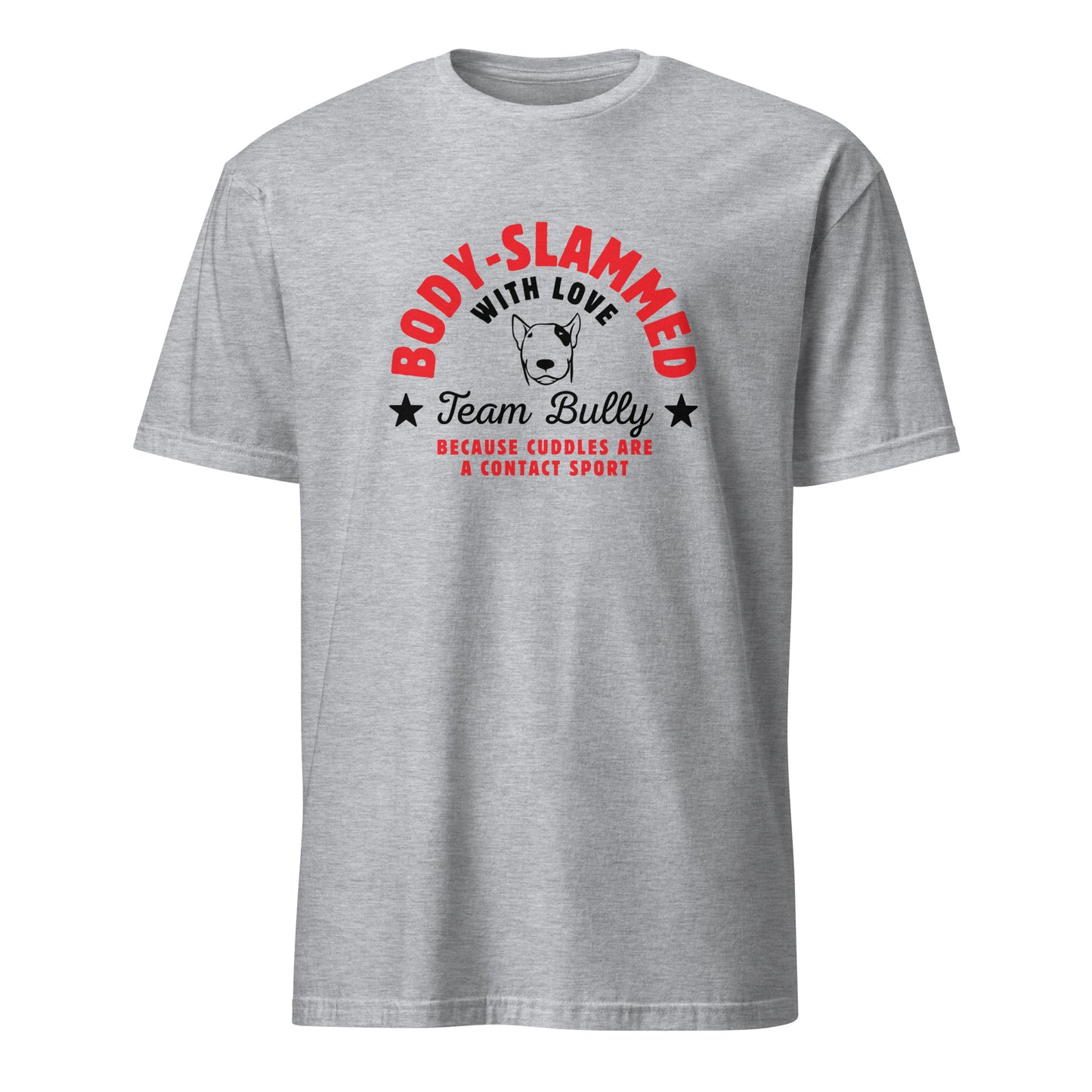 Body-slammed with love text on light grey t-shirt