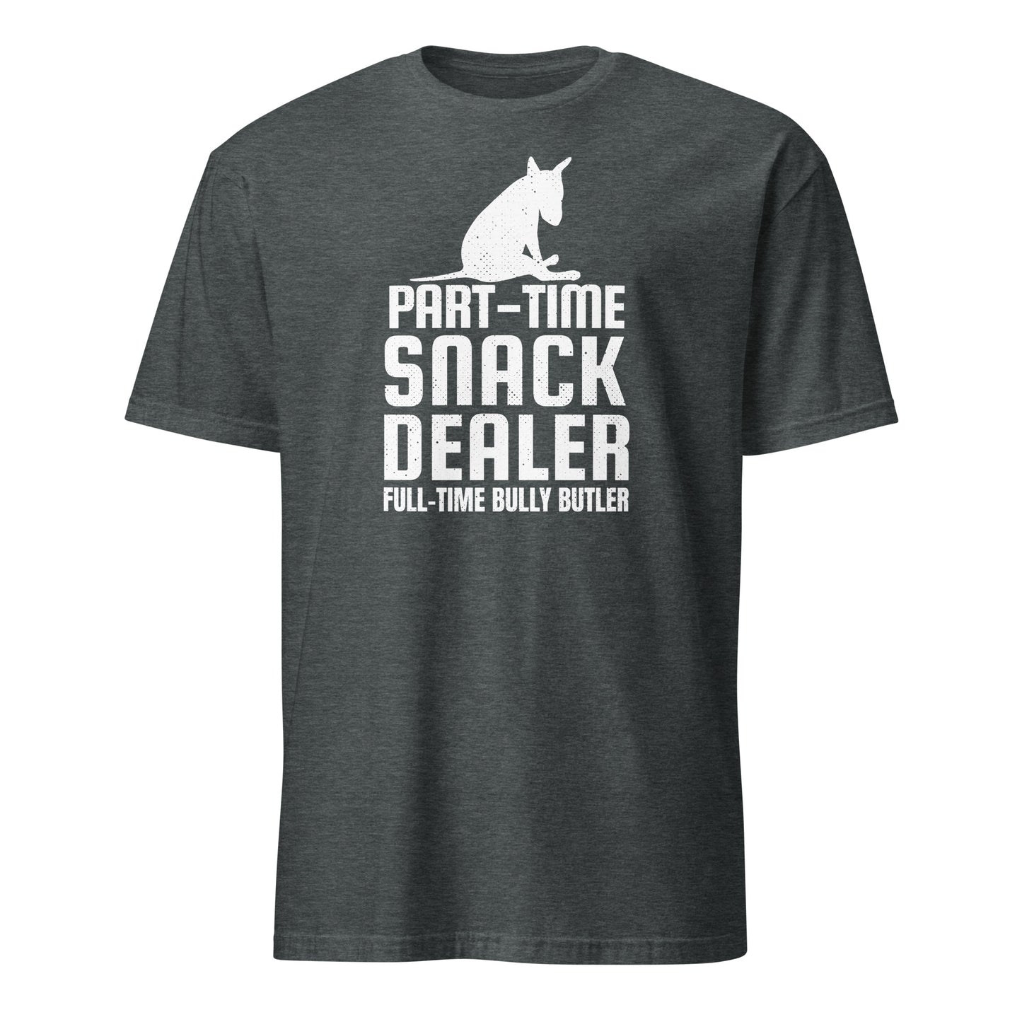 Product mockup of a dark grey t-shirt with white graphic of a bull terrier sitting and words reading "Part-time Snack Dealer, Full-time Bully Butler".