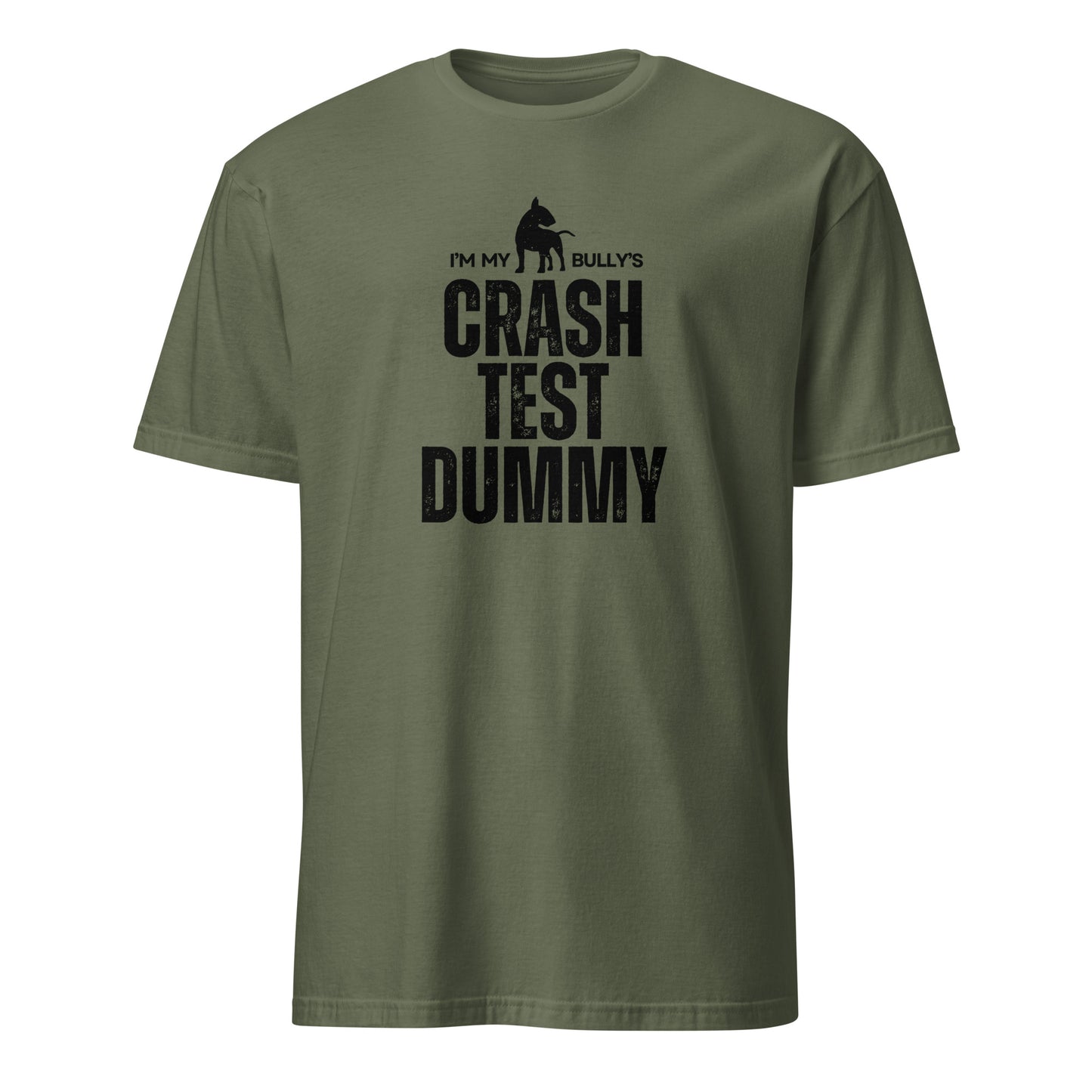 Product mockup - Militray Green t-shirt with 'I'm my bully's crash test dummy' text and graphic.