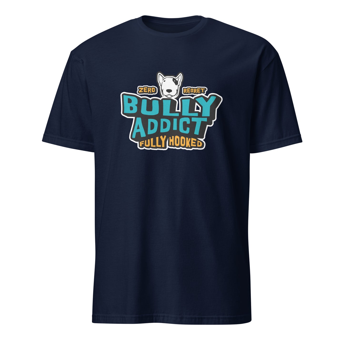 Product mockup - Navy T-shirt with graphic text "Bully Addict Fully Hooked"