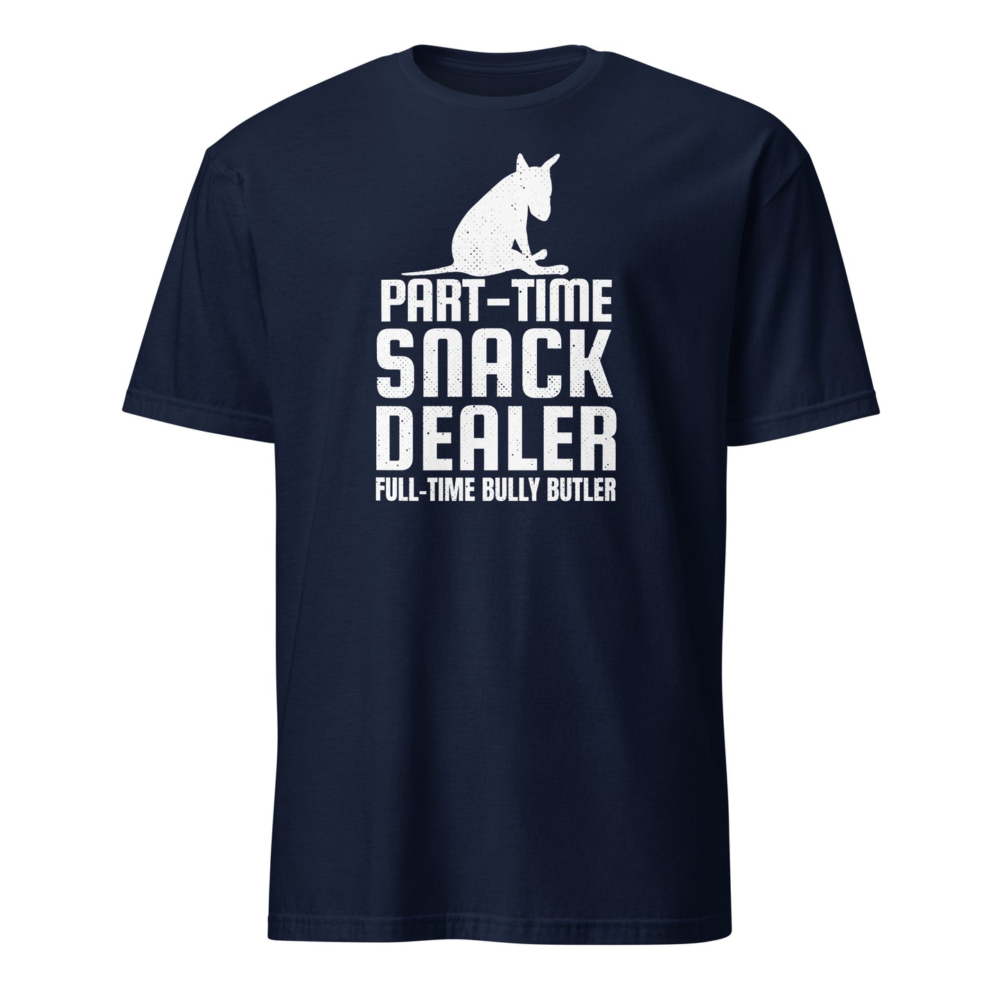 Product mockup ofa a navy t-shirt with white graphic of a bull terrier sitting and words reading "Part-time Snack Dealer, Full-time Bully Butler".