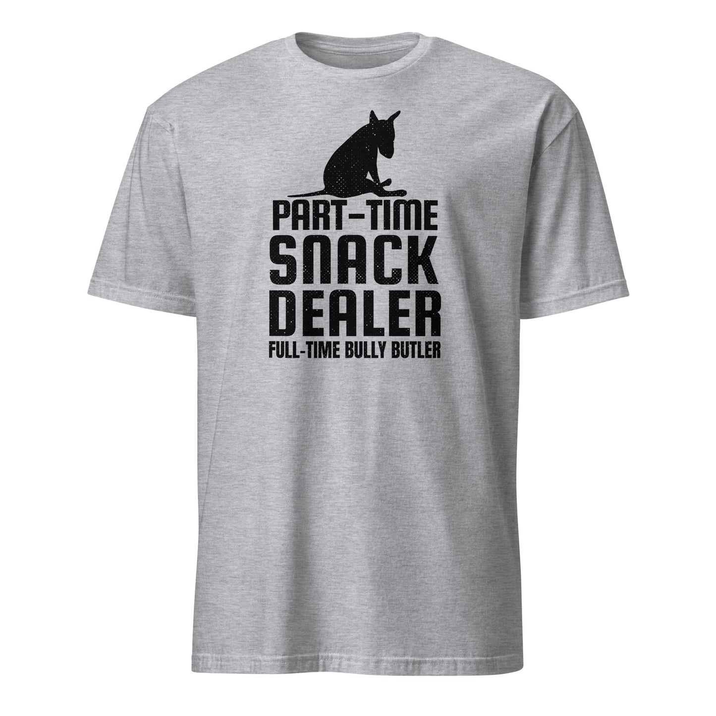 Product mockup of a grey t-shirt with black graphic of a bull terrier sitting and words reading "Part-time Snack Dealer, Full-time Bully Butler".